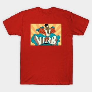 Verb! That’s what’s Happening’! T-Shirt